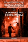 Image for Les aventures de Rocambole X : Le Dernier mot de Rocambole I
