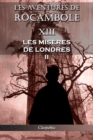 Image for Les aventures de Rocambole XIII : Les Miseres de Londres II