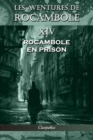 Image for Les aventures de Rocambole XIV : Rocambole en prison
