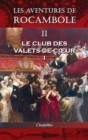 Image for Les aventures de Rocambole II : Le Club des Valets-de-coeur I