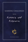 Image for Learning challenges with dyslexia and dyspraxia