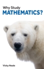 Image for Why study mathematics?