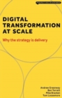 Image for Digital transformation at scale  : why the strategy is delivery