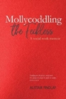 Image for Mollycoddling the Feckless