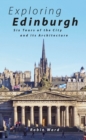 Image for Exploring Edinburgh  : an architectural guide