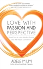 Image for Love with Passion and Perspective : Pearls from a cross-border divorce and the Hague Convention