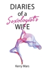 Image for Diary of a Sexologist&#39;s Wife