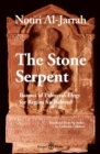 Image for The stone serpent  : Barates of Palmyra&#39;s elegy for Regina his beloved