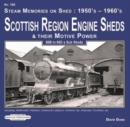 Image for Scottish Region Engine Sheds &amp; Their Motive Power
