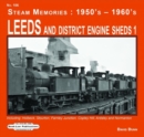 Image for Leeds and District Engine Sheds 1 : Including: Holbeck, Stourton,Farnley Junction,Copley Hill, Ardsley &amp; Normanton