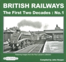 Image for BRITISH RAILWAYS THE FIRST TWO DECADES N