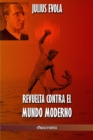 Image for Revuelta contra el Mundo Moderno
