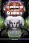 Image for The manufacture and sale of St Einstein - II