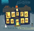 Image for Little women  : a real-life tale of four sisters