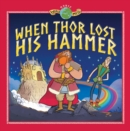 Image for When Thor Lost his Hammer