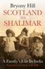 Image for Scotland to Shalimar  : a family&#39;s life in India