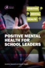 Image for Positive Mental Health for School Leaders