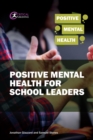 Image for Positive Mental Health for School Leaders