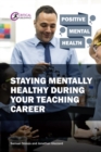 Image for Staying Mentally Healthy During Your Teaching Career