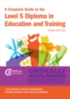 Image for A Complete Guide to the Level 5 Diploma in Education and Training