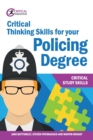 Image for Critical thinking skills for your policing degree