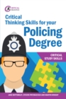 Image for Critical Thinking Skills for your Policing Degree