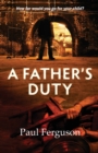 Image for A Father&#39;s Duty