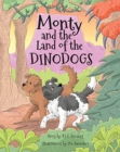 Image for Monty and the Land of the Dinodogs