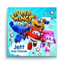 Image for Super Wings - Jett and Friends