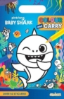 Image for Baby Shark - Colour &amp; Carry