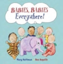 Image for Babies, babies everywhere!