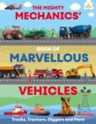 Image for The Mighty Mechanics Guide to Marvelous Vehicles