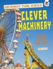 Image for Clever machinery  : gears, levers and more