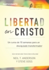 Image for Libertad en Cristo : Un Curso de 10 semanas para un discipulado transformador - Participante