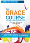 Image for The Grace Course Leader&#39;s Guide