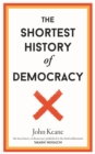 Image for The shortest history of democracy