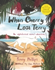 Image for When Cherry lost Terry  : an alphabetical animal adventure