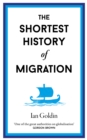 Image for The Shortest History of Migration