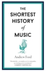 Image for The Shortest History of Music