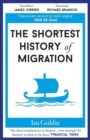 Image for Shortest History Of Migration
