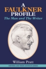 Image for A Faulkner Profile