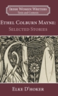 Image for Ethel Colburn Mayne : Selected Stories