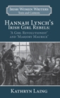 Image for Hannah Lynch&#39;s Irish Girl Rebels