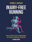 Image for Injury-free running  : your illustrated guide to biomechanics, gait analysis, and injury prevention