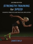 Image for Strength Training for Speed : Scientific Principles and Practical Application