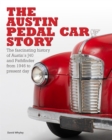 Image for The The Austin Pedal Car Story : the definitive history of the Austin J40 and Pathfinder