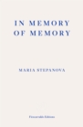 Image for In memory of memory: a romance