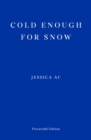 Image for Cold Enough for Snow