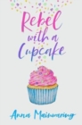 Image for Rebel with a Cupcake