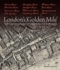 Image for London&#39;s &#39;golden mile&#39;  : the great houses of the Strand, 1550-1650